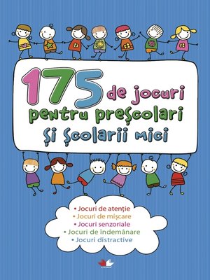 cover image of 175 De Jocuri Pentru Prescolari Si Scolarii Mici